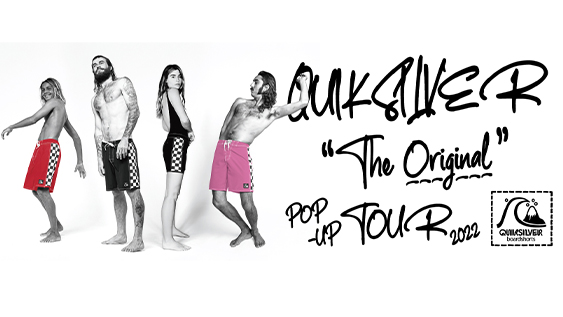 QUIKSILVER "The Original" POP-UP TOUR 2022